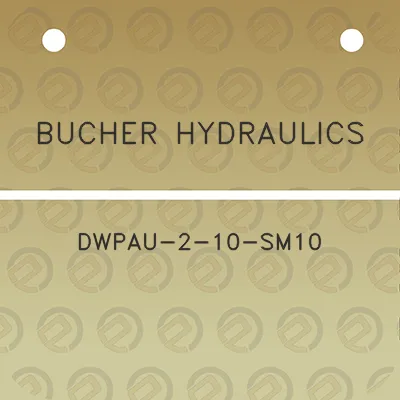 bucher-hydraulics-dwpau-2-10-sm10