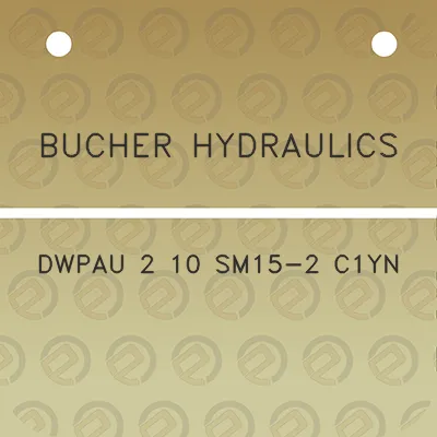 bucher-hydraulics-dwpau-2-10-sm15-2-c1yn