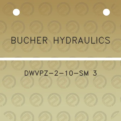 bucher-hydraulics-dwvpz-2-10-sm-3