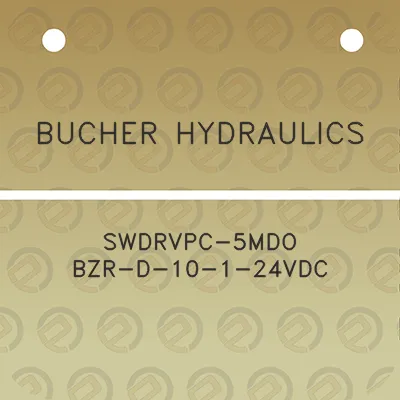 bucher-hydraulics-swdrvpc-5mdo-bzr-d-10-1-24vdc