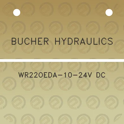 bucher-hydraulics-wr22oeda-10-24v-dc