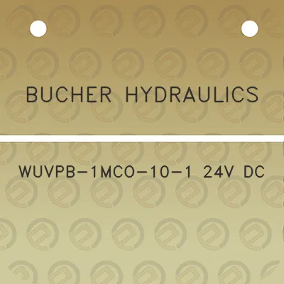 bucher-hydraulics-wuvpb-1mco-10-1-24v-dc