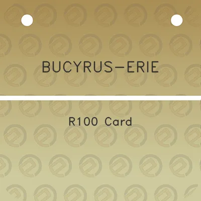 bucyrus-erie-r100-card