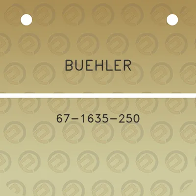 buehler-67-1635-250