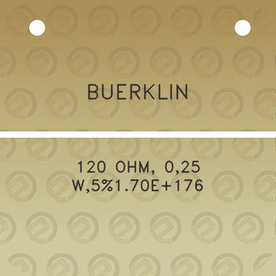 buerklin-120-ohm-025-w5170e176