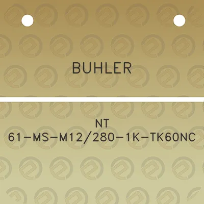 buhler-nt-61-ms-m12280-1k-tk60nc