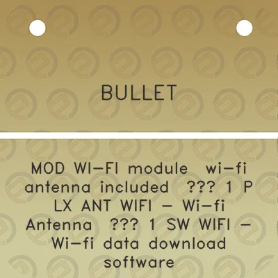 bullet-mod-wi-fi-module-wi-fi-antenna-included-1-p-lx-ant-wifi-wi-fi-antenna-1-sw-wifi-wi-fi-data-download-software