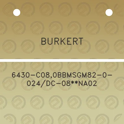 burkert-6430-c080bbmsgm82-0-024dc-08na02