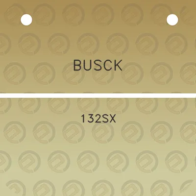 busck-132sx