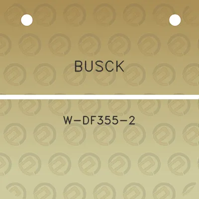 busck-w-df355-2