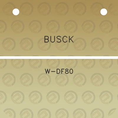 busck-w-df80