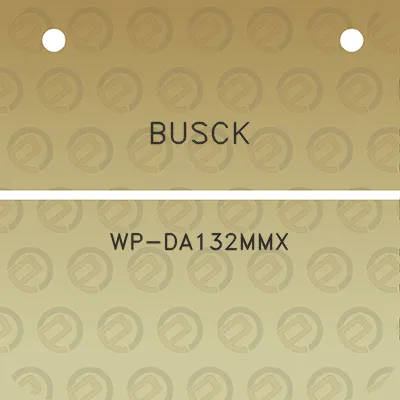 busck-wp-da132mmx