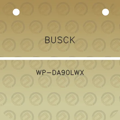 busck-wp-da90lwx