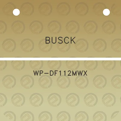 busck-wp-df112mwx