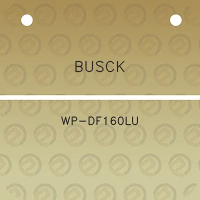 busck-wp-df160lu