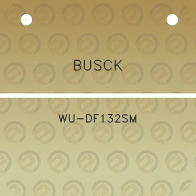 busck-wu-df132sm