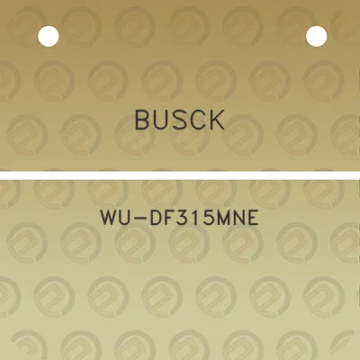 busck-wu-df315mne