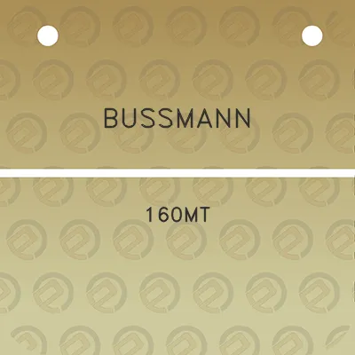 bussmann-160mt