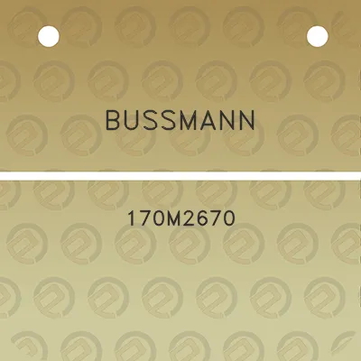 bussmann-170m2670