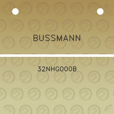 bussmann-32nhg000b