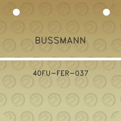 bussmann-40fu-fer-037