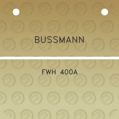 bussmann-fwh-400a