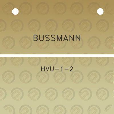 bussmann-hvu-1-2