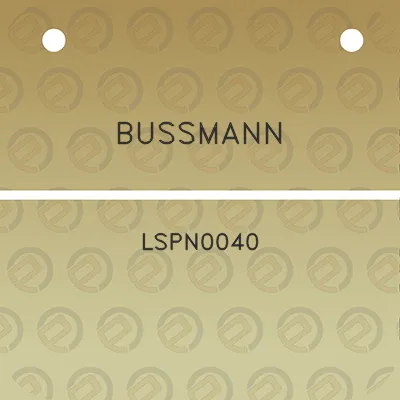 bussmann-lspn0040