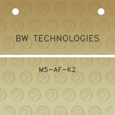 bw-technologies-m5-af-k2