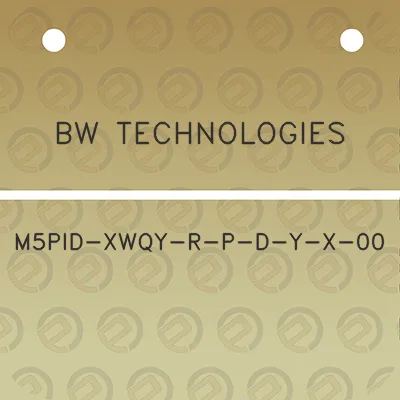 bw-technologies-m5pid-xwqy-r-p-d-y-x-00