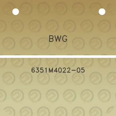 bwg-6351m4022-05