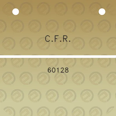 cfr-60128