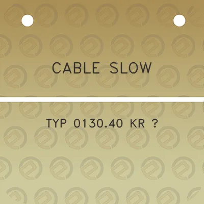 cable-slow-typ-013040-kr