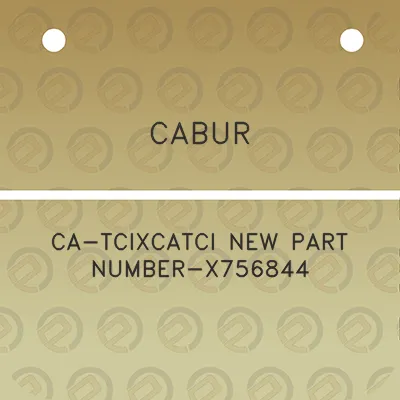 cabur-ca-tcixcatci-new-part-number-x756844