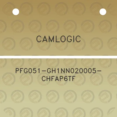 camlogic-pfg051-gh1nn020005-chfap6tf