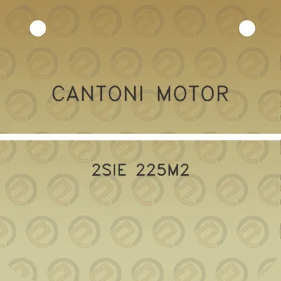 cantoni-motor-2sie-225m2