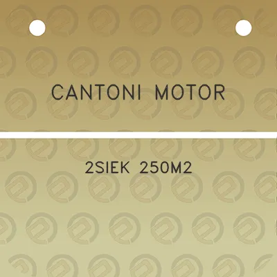 cantoni-motor-2siek-250m2