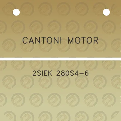 cantoni-motor-2siek-280s4-6