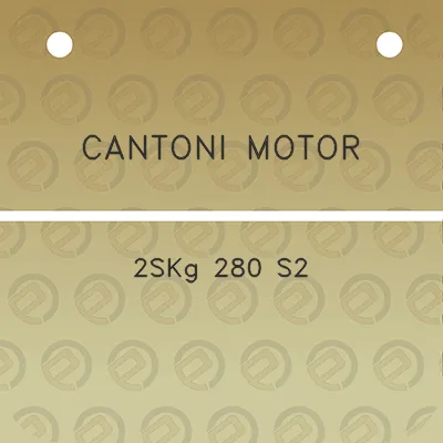 cantoni-motor-2skg-280-s2