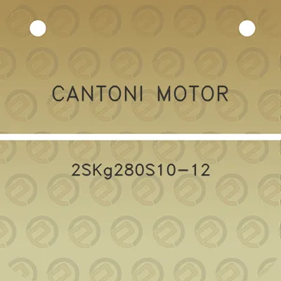 cantoni-motor-2skg280s10-12