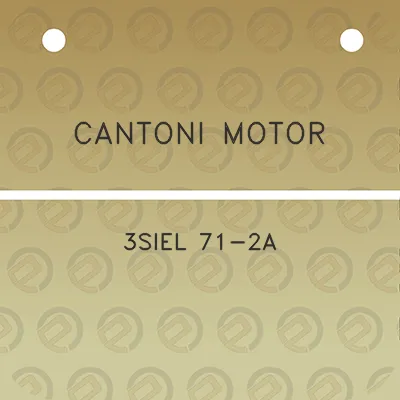 cantoni-motor-3siel-71-2a