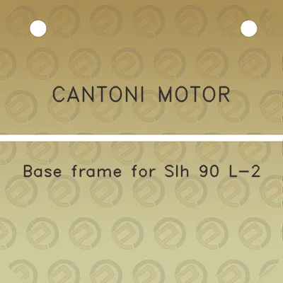 cantoni-motor-base-frame-for-slh-90-l-2