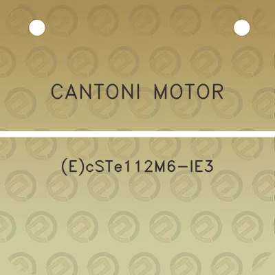 cantoni-motor-ecste112m6-ie3