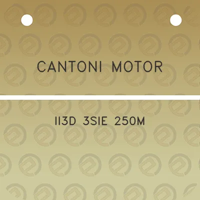 cantoni-motor-ii3d-3sie-250m