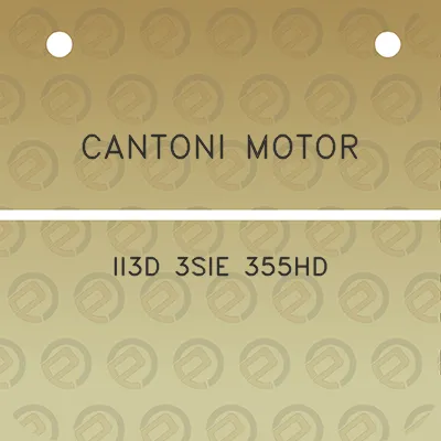 cantoni-motor-ii3d-3sie-355hd