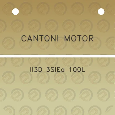 cantoni-motor-ii3d-3siea-100l