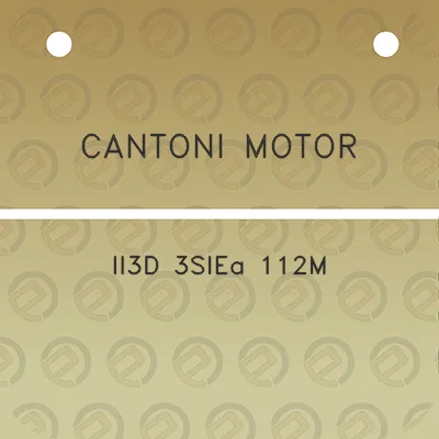 cantoni-motor-ii3d-3siea-112m