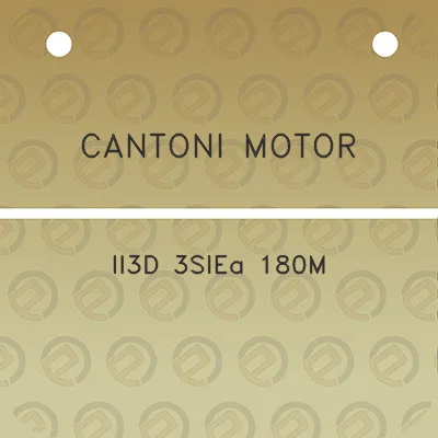 cantoni-motor-ii3d-3siea-180m