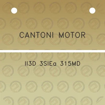 cantoni-motor-ii3d-3siea-315md