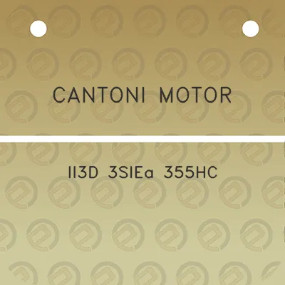 cantoni-motor-ii3d-3siea-355hc